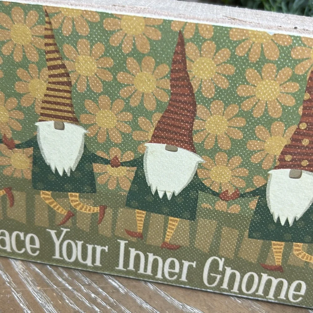 NEW! Enchanted Forest Embrace Your Inner Gnome Welcome Garden Gnome Wood Sign